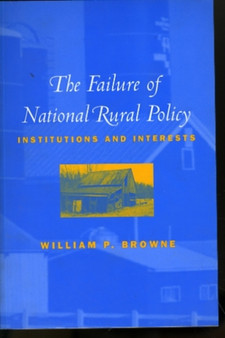 The Failure of National Rural Policy : Institutions and Interests