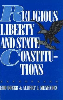 Religious Liberty and State Constitutions