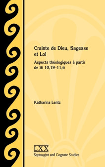 Crainte de Dieu, Sagesse et Loi : Aspects theologiques a partir de Si 10,19-11,6