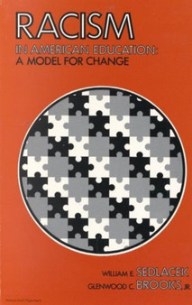 Racism in American Education : A Model