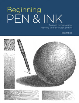 Portfolio: Beginning Pen & Ink : Tips and techniques for learning to draw in pen and ink Volume 9 by Desarae Lee - Paperback