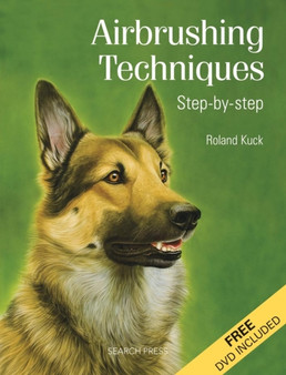 Airbrushing Techniques : Step-By-Step by Roland Kuck - Paperback