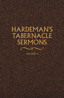 Hardeman's Tabernacle Sermons Volume V : 05