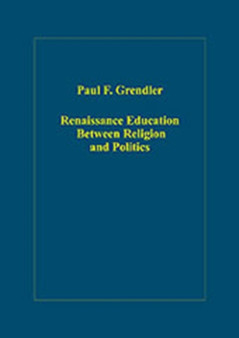 Renaissance Education Between Religion and Politics