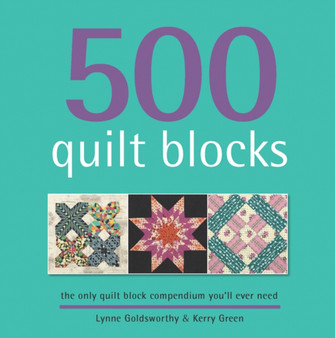 500 Quilt Blocks by Lynne Goldsworthy - Paperback