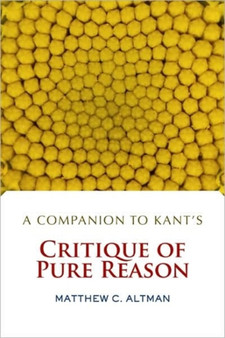 A Companion to Kant's Critique of Pure Reason