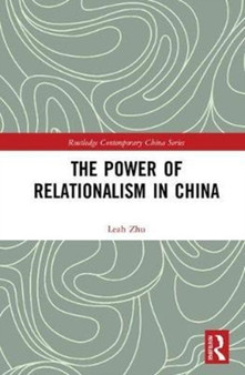 The Power of Relationalism in China