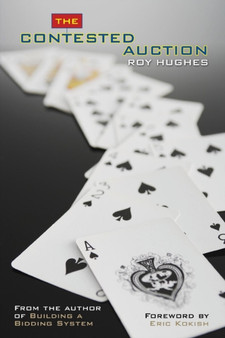 The Contested Auction in Bridge by Roy Hughes - Paperback