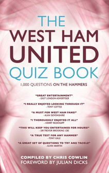 The West Ham United Quiz Book : 1,000 Questions on the Hammers by Chris Cowlin - Paperback