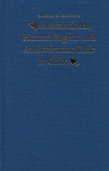 International Human Rights and Authoritarian Rule in Chile
