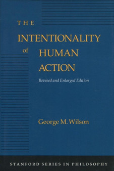 The Intentionality of Human Action