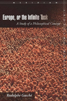 Europe, or The Infinite Task : A Study of a Philosophical Concept