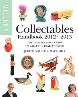 Miller's Collectables Handbook 2012-2013 by Judith Miller - Paperback