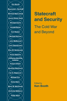 Statecraft and Security : The Cold War and Beyond