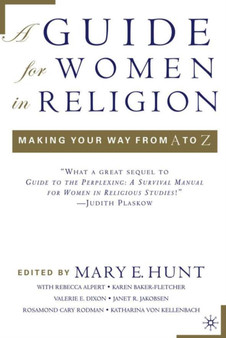 A Guide for Women in Religion : Making Your Way from A to Z
