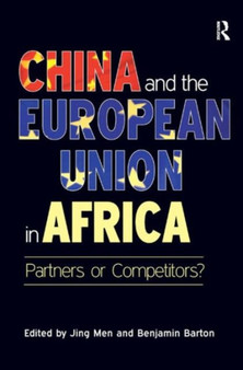 China and the European Union in Africa : Partners or Competitors?