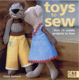 Toys to Sew by Claire Garland - Paperback