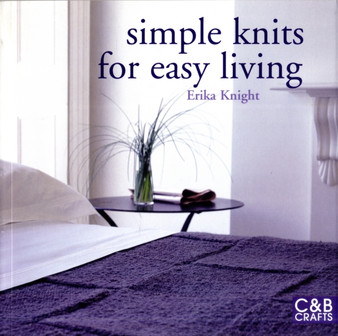 Simple Knits for Easy Living by Erika Knight - Paperback