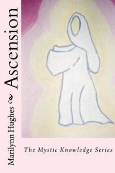 Ascension : The Mystic Knowledge Series : 12