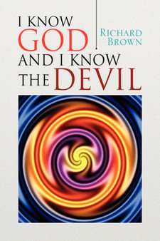 I Know God and I Know the Devil