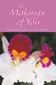 The Makings of You : Ingredience for a Great Recipe