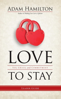 Love to Stay Leader Guide