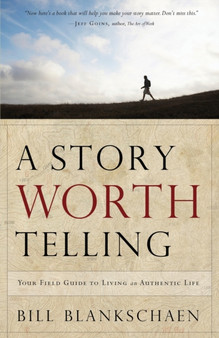 A Story Worth Telling