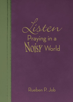 Listen : Praying in a Noisy World