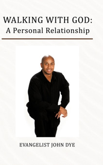 Walking with God : A Personal Relationship
