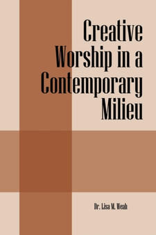 Creative Worship in a Contemporary Milieu