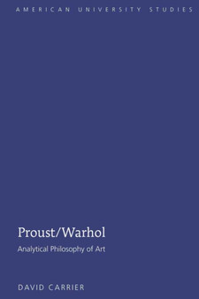 Proust/Warhol : Analytical Philosophy of Art : 37