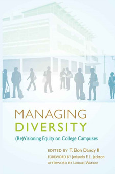 Managing Diversity : (Re)Visioning Equity on College Campuses : 5