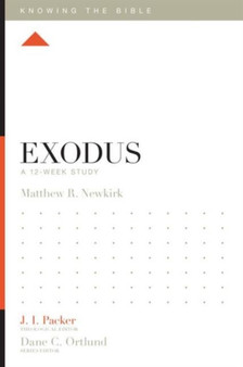 Exodus : A 12-Week Study