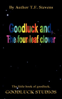 The Little Book of 'GOODLUCK' : A True Story