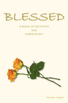 Blessed : A Book of Devotion and Inspiration