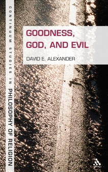 Goodness, God, and Evil