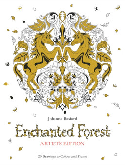 Enchanted Forest Artist's Edition : A Pull-Out and Frame Colouring Book by Johanna Basford - Paperback