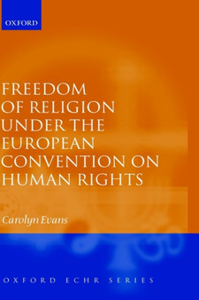 Freedom of Religion under the European Convention on Human Rights