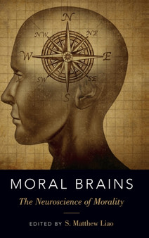 Moral Brains : The Neuroscience of Morality