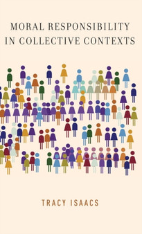 Moral Responsibility in Collective Contexts