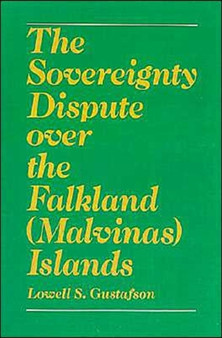 The Sovereignty Dispute over the Falkland (Malvinas) Islands