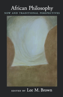 African Philosophy : New and Traditional Perspectives