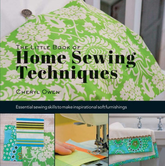 Little Book of Home Sewing by Cheryl Owen - Hardback