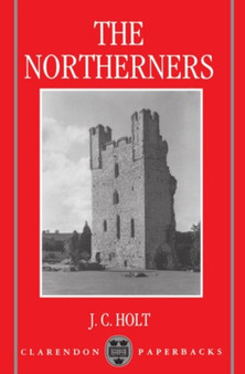 The Northerners : A Study in the Reign of King John