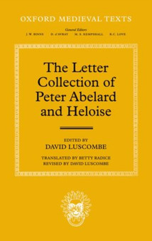 The Letter Collection of Peter Abelard and Heloise