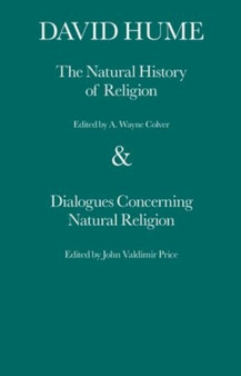 The Natural Histroy of religion & Dialoguies Concerning Natural Religion