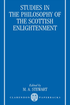 Studies in the Philosophy of the Scottish Enlightenment : I