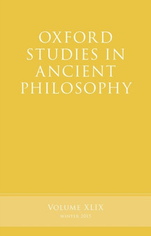 Oxford Studies in Ancient Philosophy, Volume 49