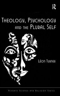 Theology, Psychology and the Plural Self