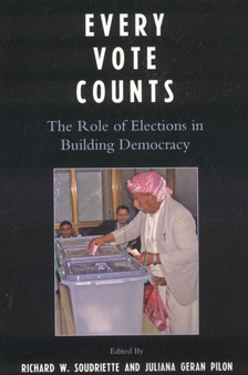 Every Vote Counts : The Role of Elections in Building Democracy